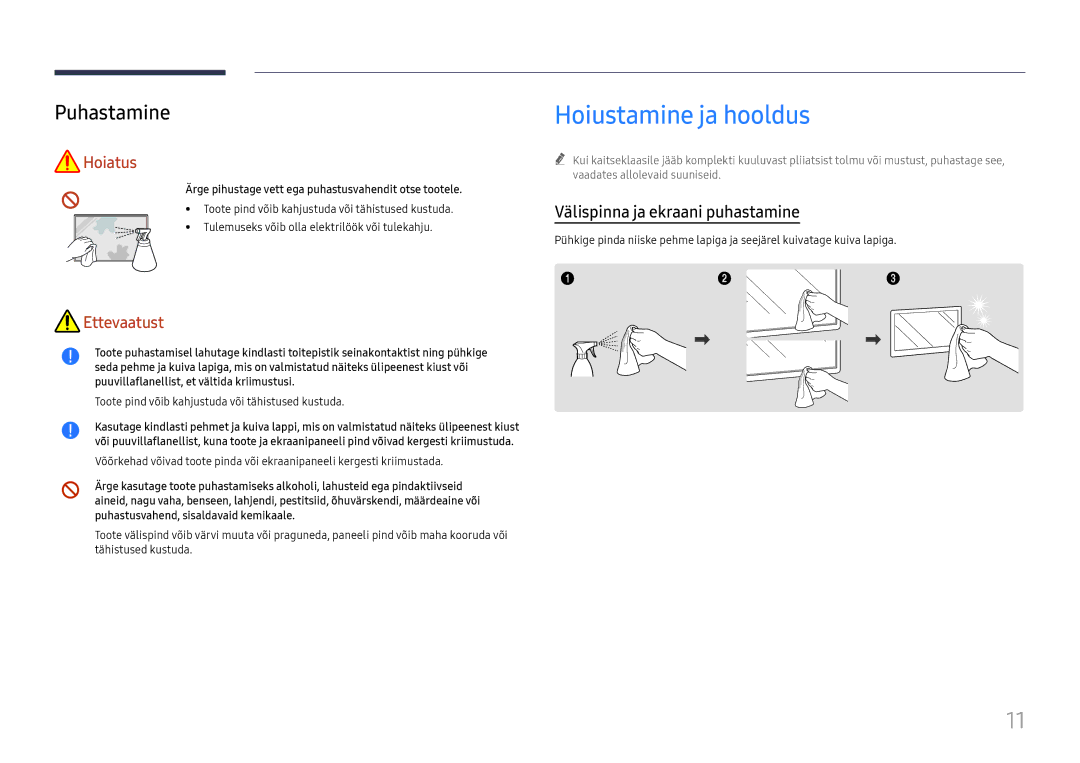 Samsung LH65QBHRTBC/EN, LH75QBHRTBC/EN manual Hoiustamine ja hooldus, Puhastamine, Välispinna ja ekraani puhastamine 