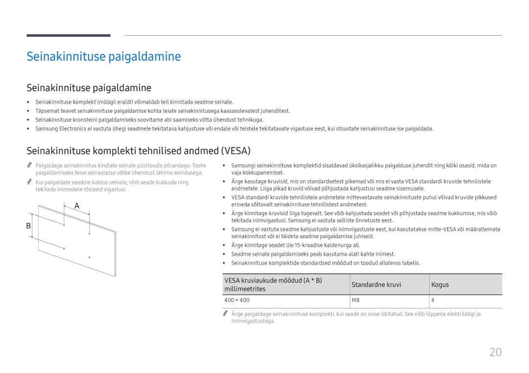 Samsung LH75QBHRTBC/EN, LH65QBHRTBC/EN Seinakinnituse paigaldamine, Seinakinnituse komplekti tehnilised andmed Vesa, 400 × 