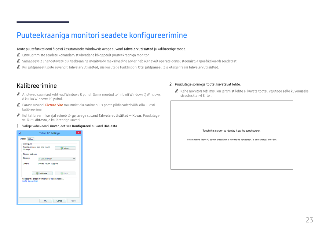 Samsung LH65QBHRTBC/EN, LH75QBHRTBC/EN manual Puuteekraaniga monitori seadete konfigureerimine, Kalibreerimine 