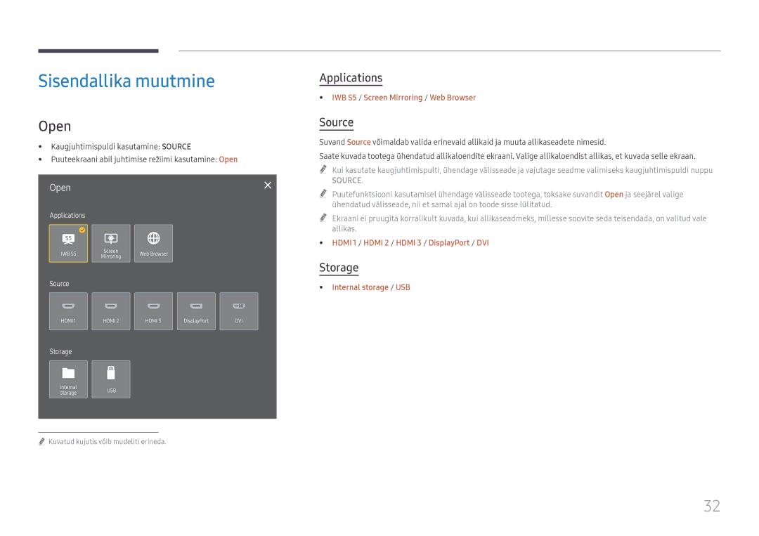 Samsung LH75QBHRTBC/EN, LH65QBHRTBC/EN manual Sisendallika muutmine, Open, Applications, Source, Storage 