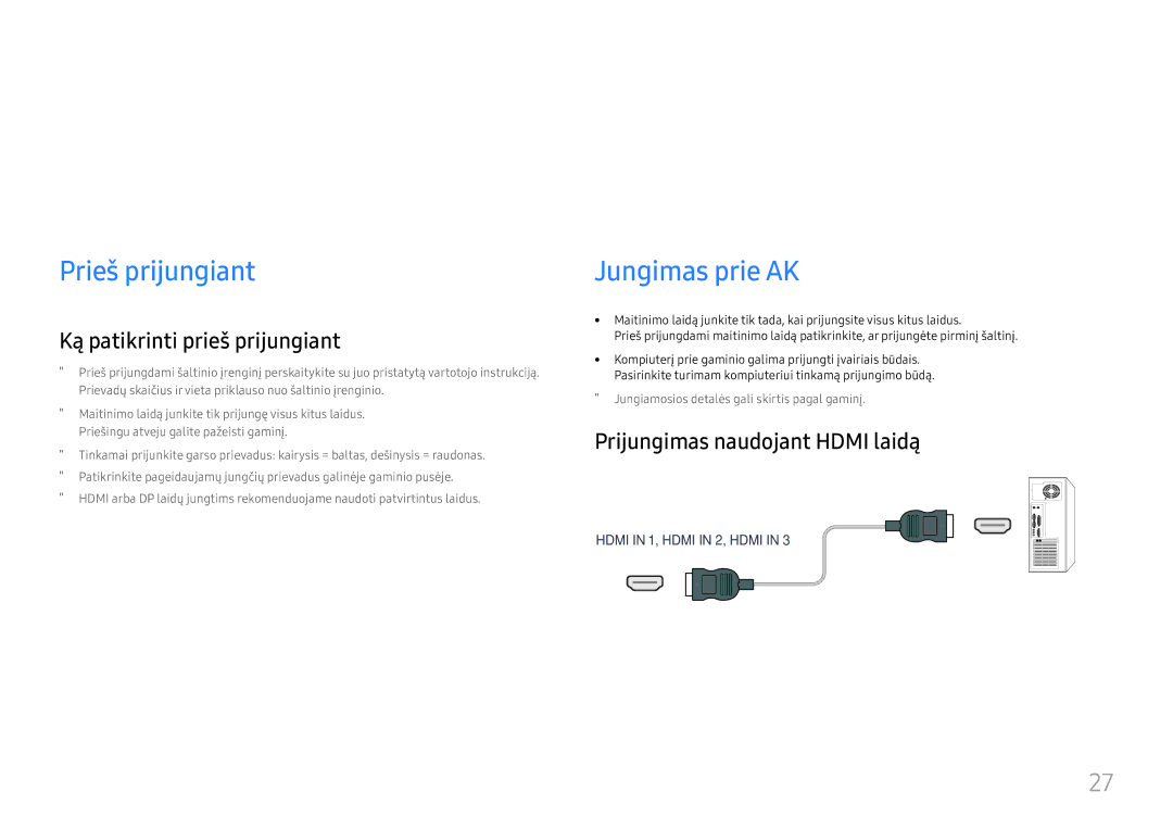 Samsung LH65QBHRTBC/EN, LH75QBHRTBC/EN Šaltinio įrenginio prijungimas ir naudojimas, Prieš prijungiant, Jungimas prie AK 