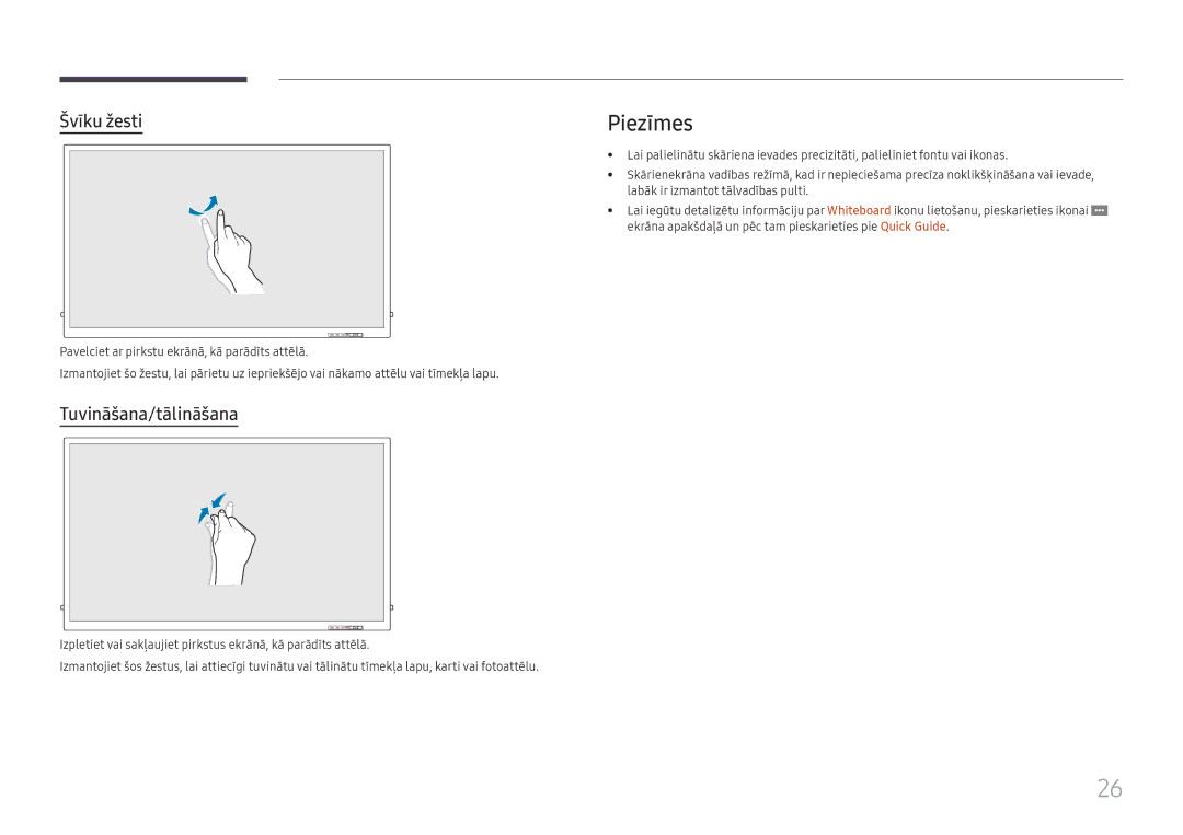 Samsung LH75QBHRTBC/EN, LH65QBHRTBC/EN manual Piezīmes, Švīku žesti, Tuvināšana/tālināšana 