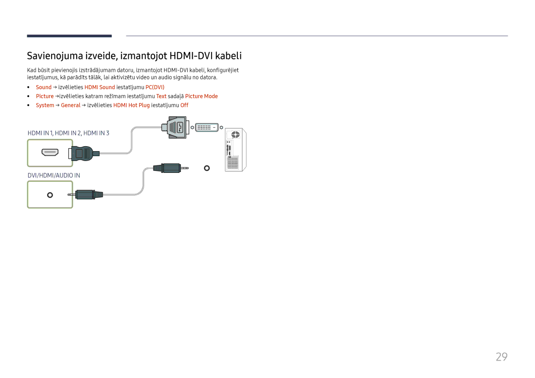 Samsung LH65QBHRTBC/EN, LH75QBHRTBC/EN manual Savienojuma izveide, izmantojot HDMI-DVI kabeli 