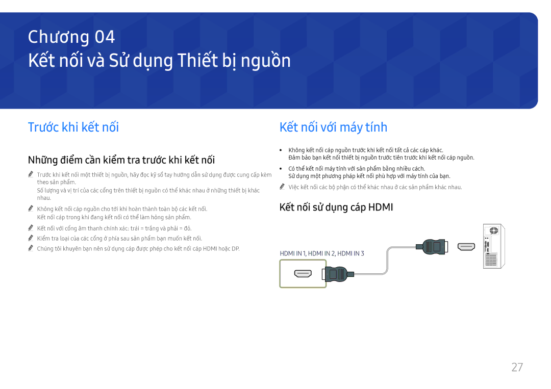 Samsung LH75QBHRTBC/XV Kết nối và̀ Sử dụng Thiết bị̣ nguồ̀n, Trước khi kết nối, Những điểm cần kiểm tra trước khi kết nối 