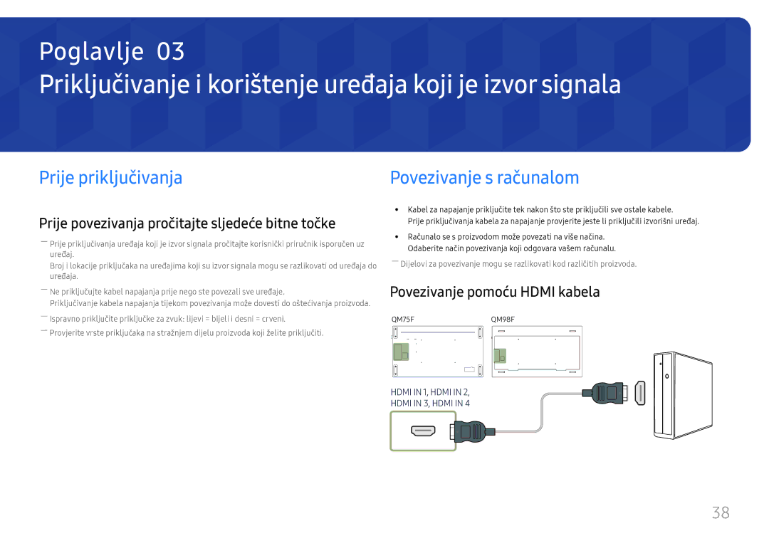 Samsung LH75QMFPLGC/EN manual Priključivanje i korištenje uređaja koji je izvor signala, Prije priključivanja 