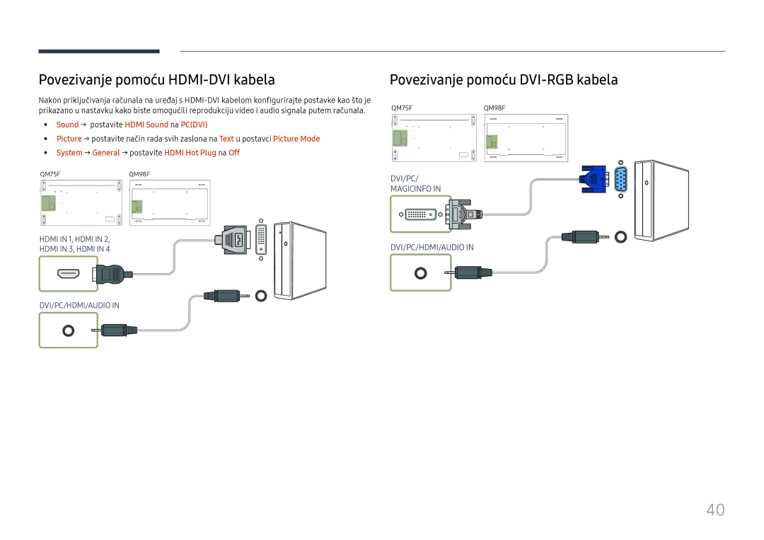 Samsung LH75QMFPLGC/EN manual Povezivanje pomoću HDMI-DVI kabela, Povezivanje pomoću DVI-RGB kabela 