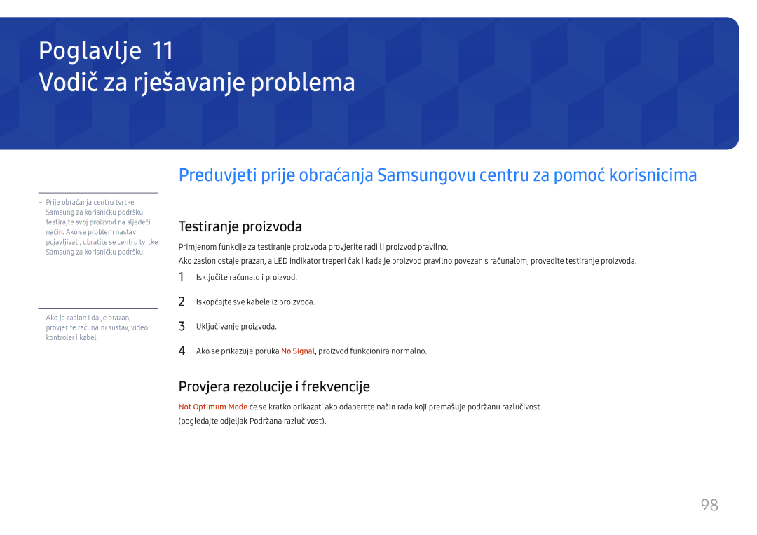 Samsung LH75QMFPLGC/EN manual Vodič za rješavanje problema, Testiranje proizvoda, Provjera rezolucije i frekvencije 