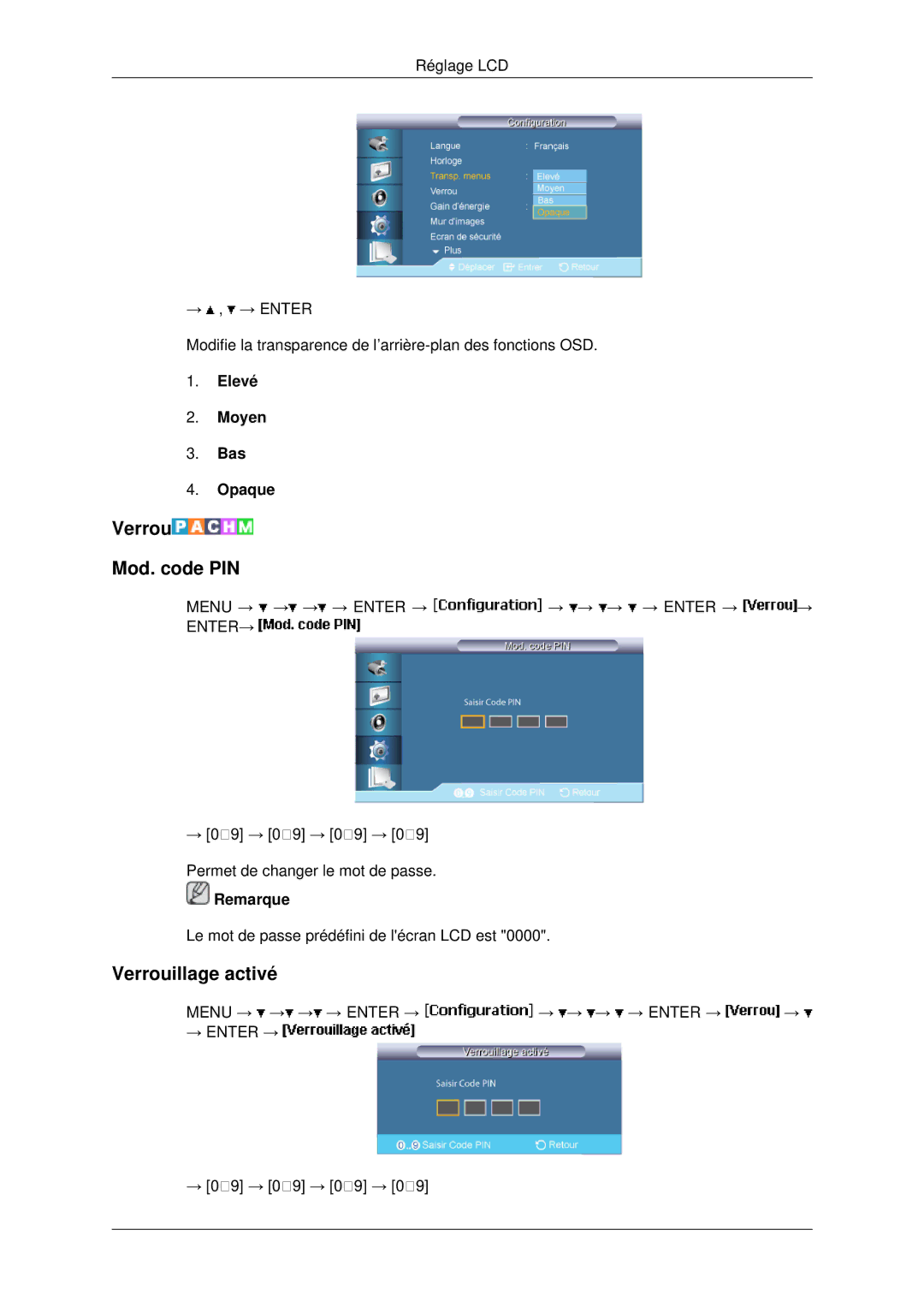 Samsung LH82BVTLBF/EN, LH82BVSLBF/EN manual Verrou Mod. code PIN, Verrouillage activé, Elevé Moyen Bas Opaque 