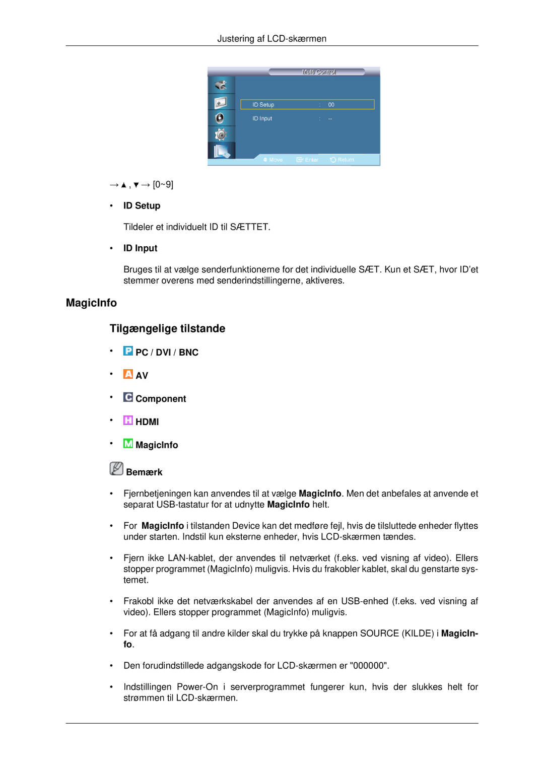 Samsung LH82BVSLBF/EN, LH82BVTLBF/EN manual MagicInfo Tilgængelige tilstande, ID Setup, ID Input, MagicInfo Bemærk 