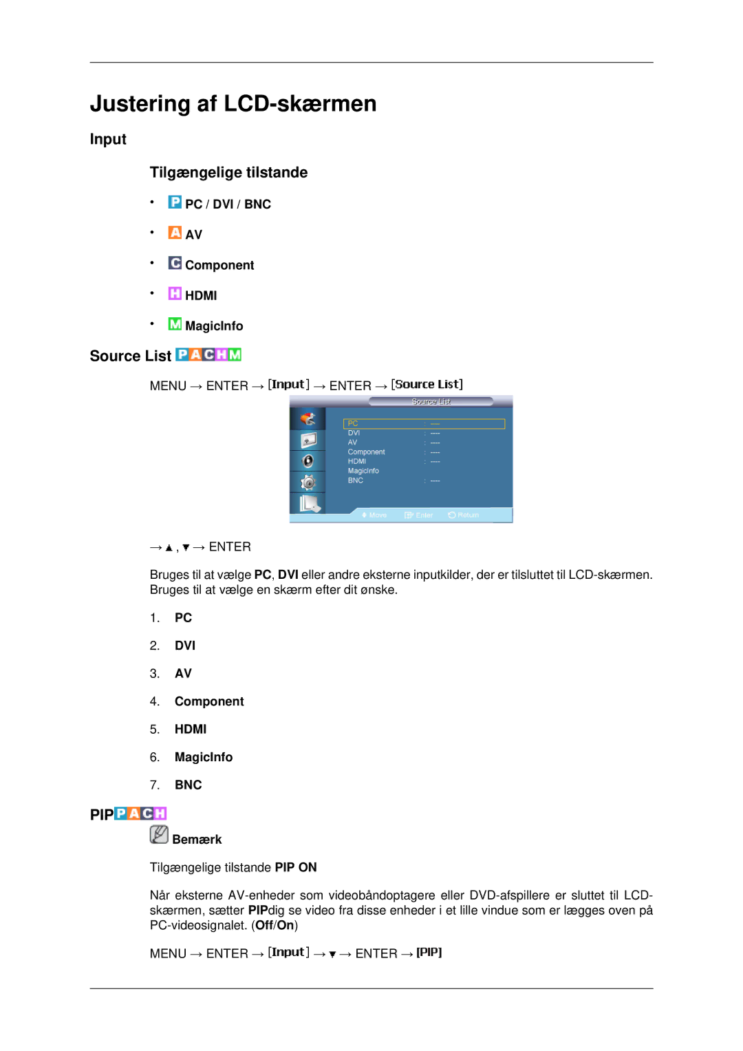 Samsung LH82BVSLBF/EN, LH82BVTLBF/EN manual Input Tilgængelige tilstande, Source List 