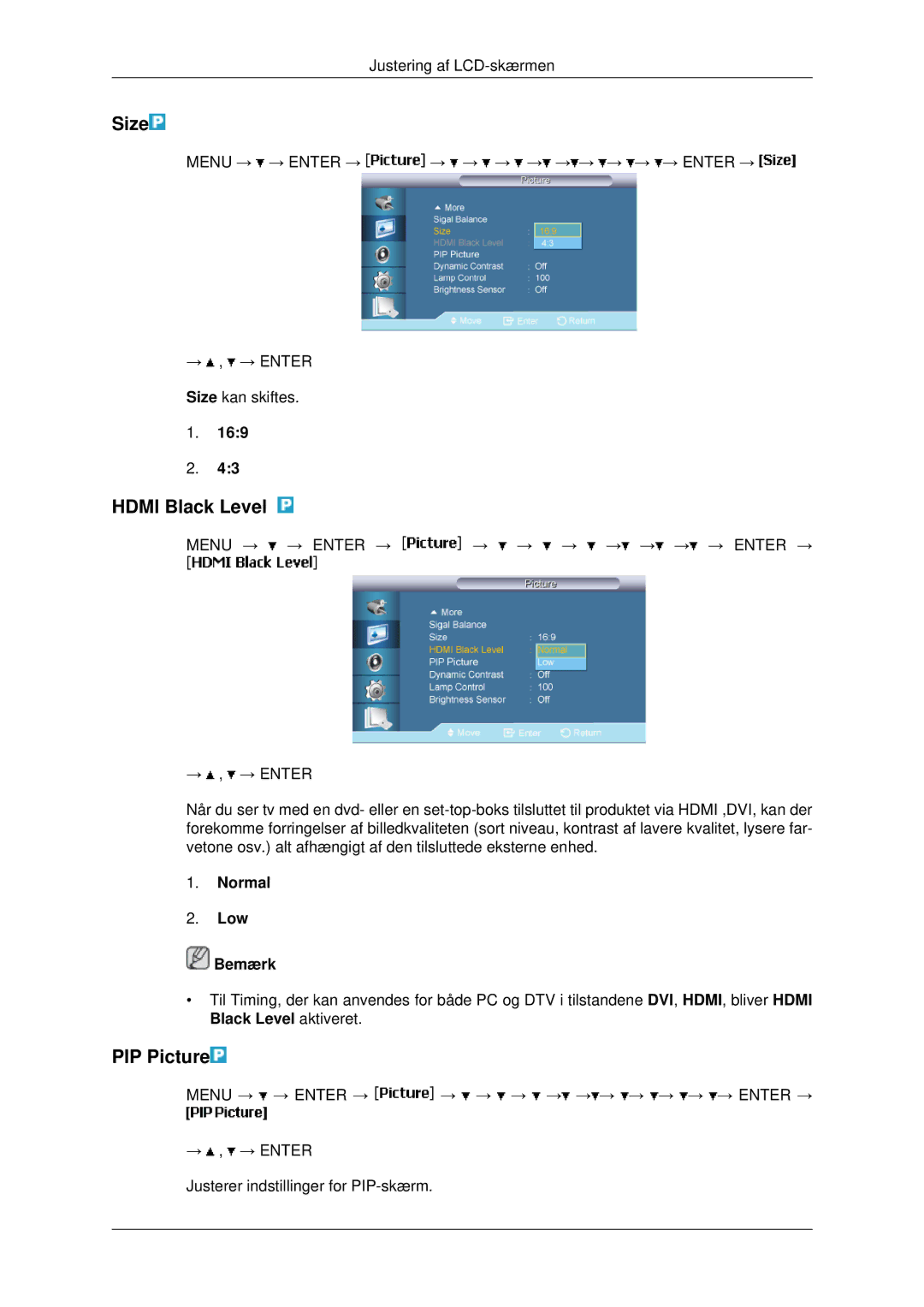 Samsung LH82BVSLBF/EN, LH82BVTLBF/EN manual Hdmi Black Level, PIP Picture, Normal Low Bemærk 