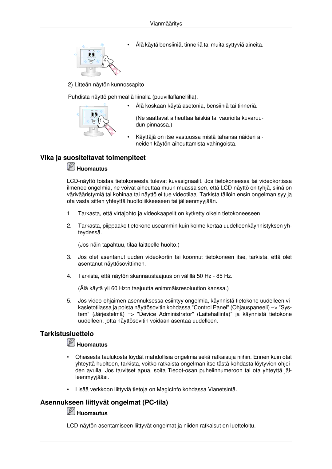 Samsung LH82BVSLBF/EN manual Vika ja suositeltavat toimenpiteet, Tarkistusluettelo, Asennukseen liittyvät ongelmat PC-tila 