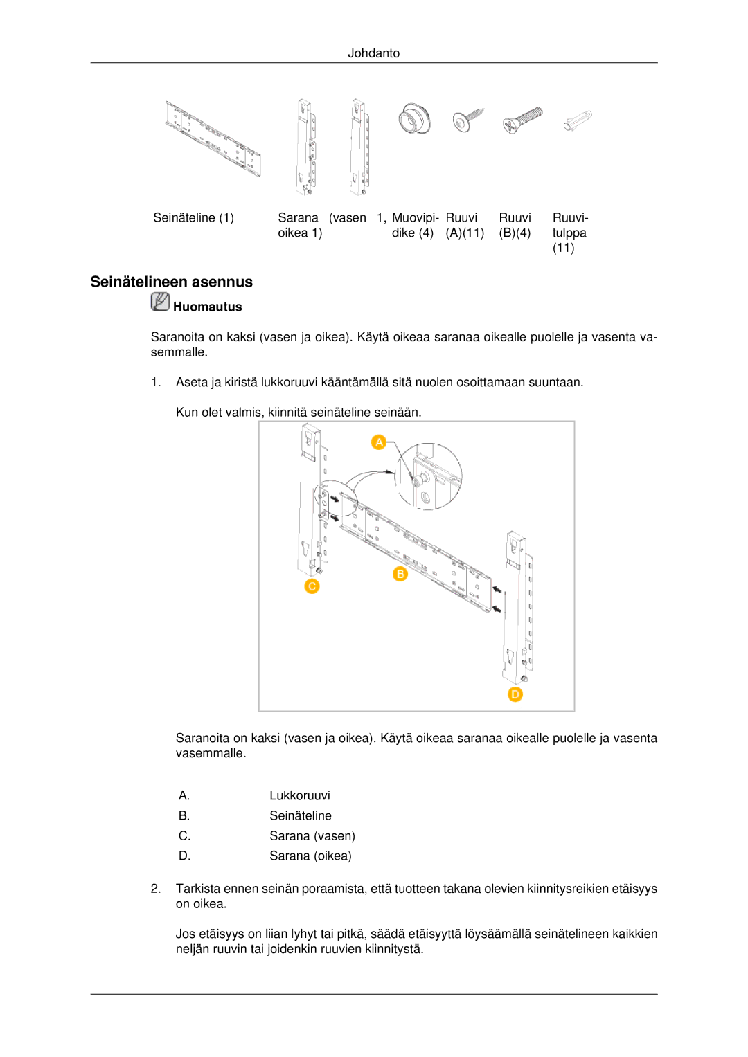 Samsung LH82BVTLBF/EN, LH82BVSLBF/EN manual Seinätelineen asennus 