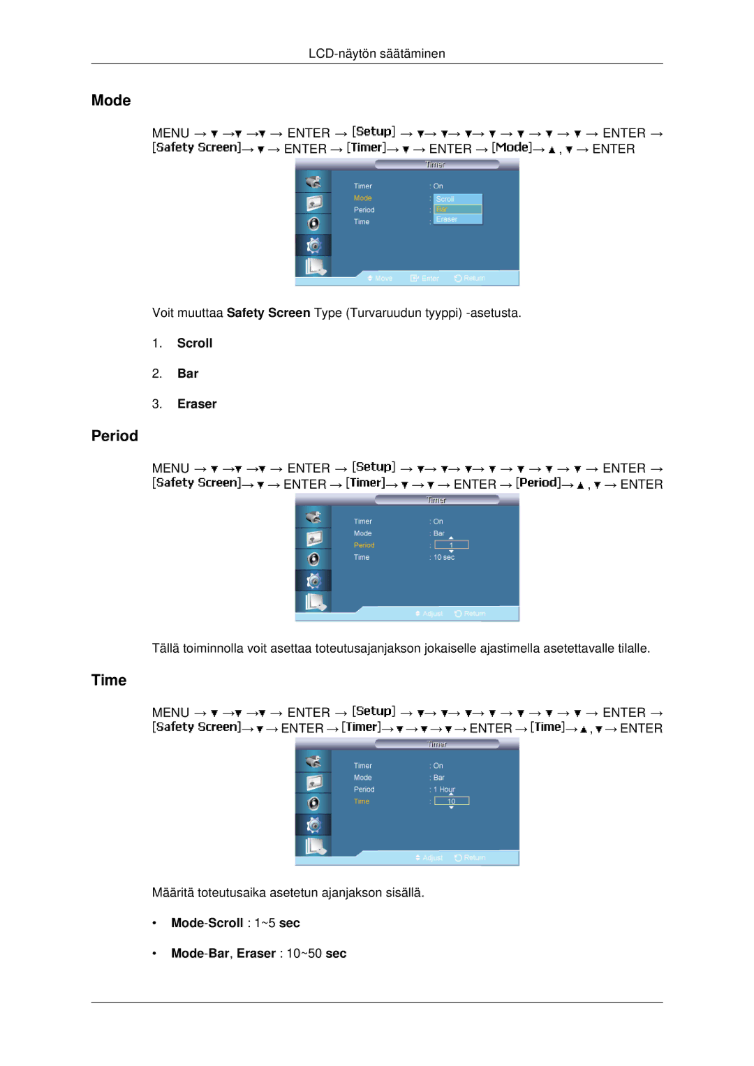 Samsung LH82BVSLBF/EN, LH82BVTLBF/EN manual Period, Scroll Bar Eraser, Mode-Scroll 1~5 sec Mode-Bar,Eraser 10~50 sec 