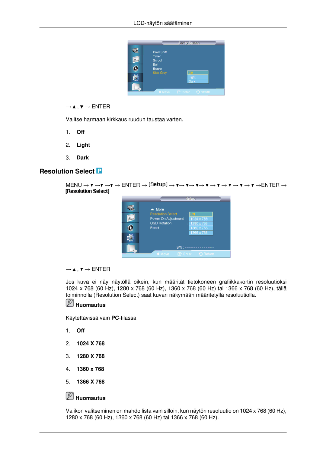 Samsung LH82BVSLBF/EN, LH82BVTLBF/EN manual Resolution Select, Off Light Dark, Off 1024 X 1280 X 1360 x 1366 X Huomautus 