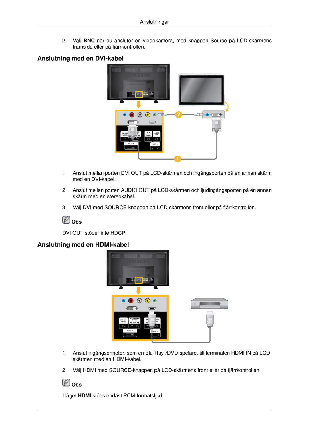 Samsung LH82BVTLBF/EN, LH82BVSLBF/EN manual Anslutning med en DVI-kabel, Anslutning med en HDMI-kabel 