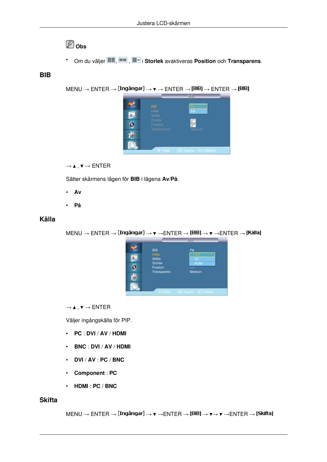 Samsung LH82BVSLBF/EN, LH82BVTLBF/EN manual Skifta, DVI / AV PC / BNC Component PC 