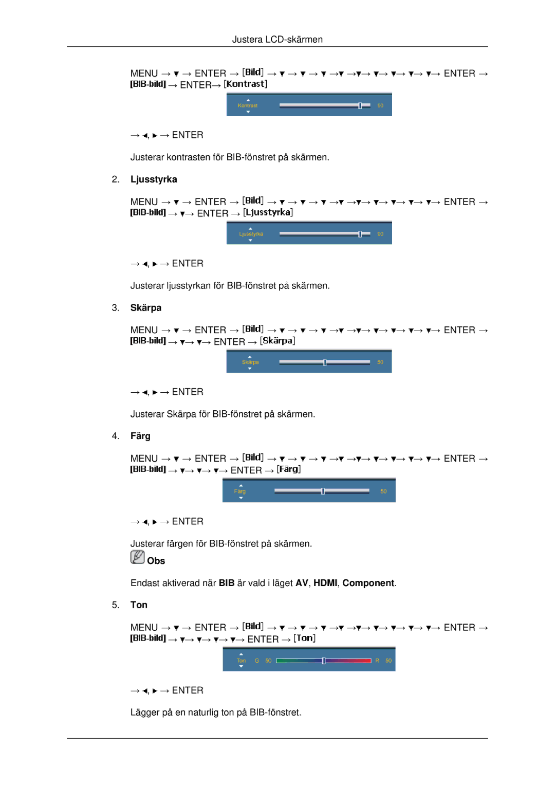 Samsung LH82BVSLBF/EN, LH82BVTLBF/EN manual Ljusstyrka, Skärpa, Färg, Ton 