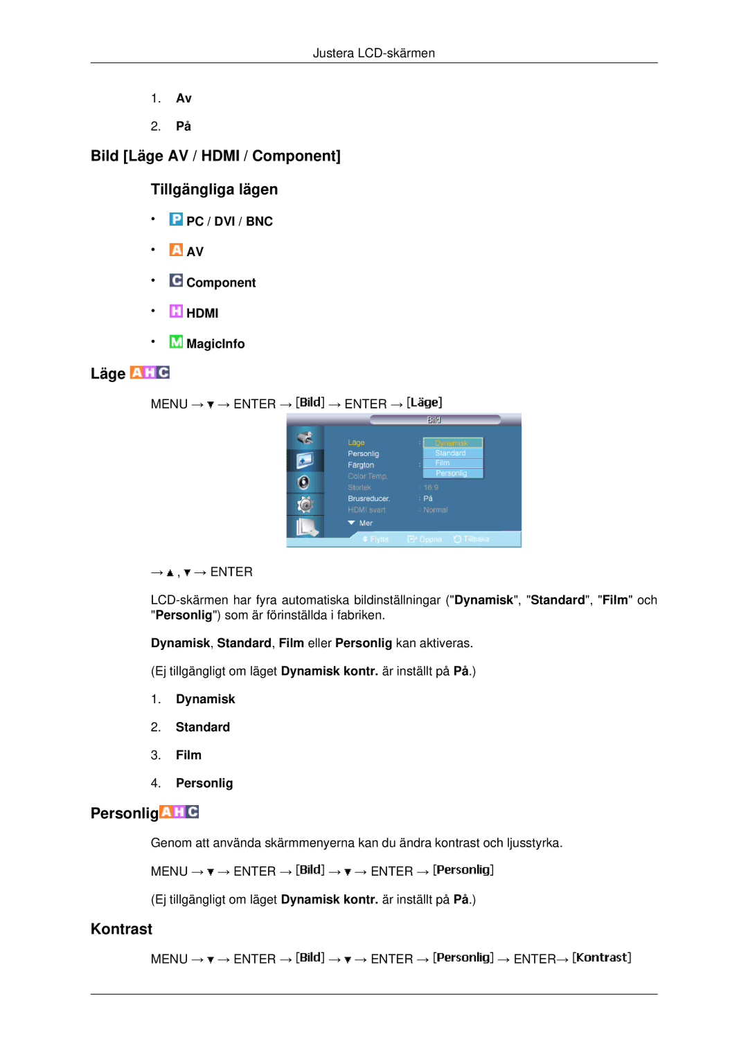 Samsung LH82BVSLBF/EN, LH82BVTLBF/EN manual Bild Läge AV / Hdmi / Component Tillgängliga lägen 