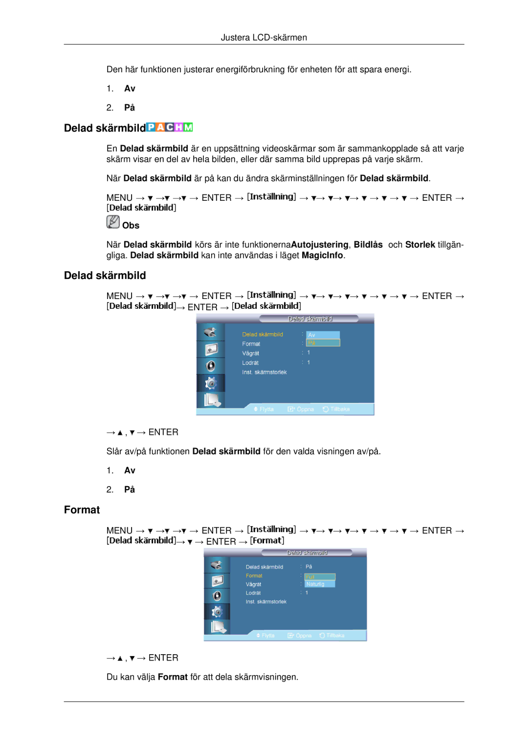 Samsung LH82BVSLBF/EN, LH82BVTLBF/EN manual Delad skärmbild, Format 