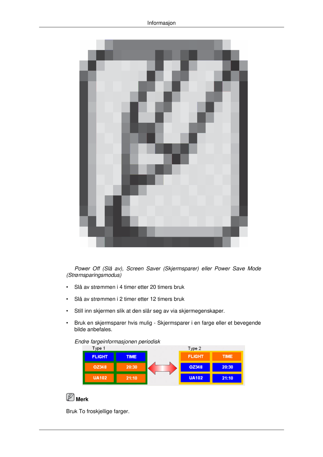 Samsung LH82BVSLBF/EN, LH82BVTLBF/EN manual Endre fargeinformasjonen periodisk 