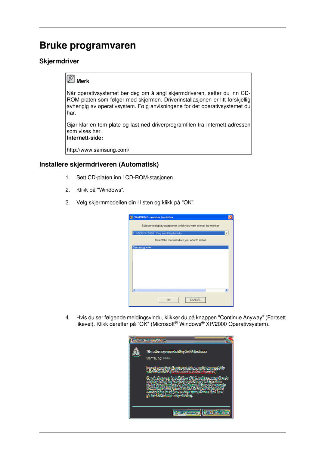 Samsung LH82BVSLBF/EN, LH82BVTLBF/EN manual Skjermdriver, Installere skjermdriveren Automatisk, Internett-side 