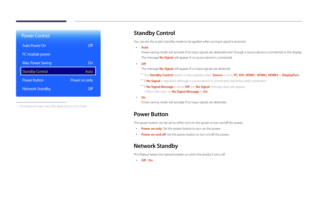 Samsung LH82DMDPLBC/NG Standby Control, Power Button, Network Standby, Auto Power On Off PC module power Max. Power Saving 