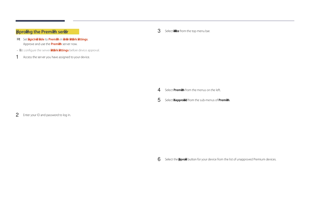 Samsung LH82DMDPLBC/NG, LH82DMDPLBC/EN, LH82DMDPLBC/XV, LH82DMDPLBC/XY, LH82DMDPLBC/CH manual Approving the Premium server 