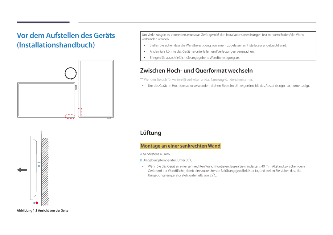 Samsung LH82DMDPLBC/EN manual Zwischen Hoch- und Querformat wechseln, Lüftung, Montage an einer senkrechten Wand 