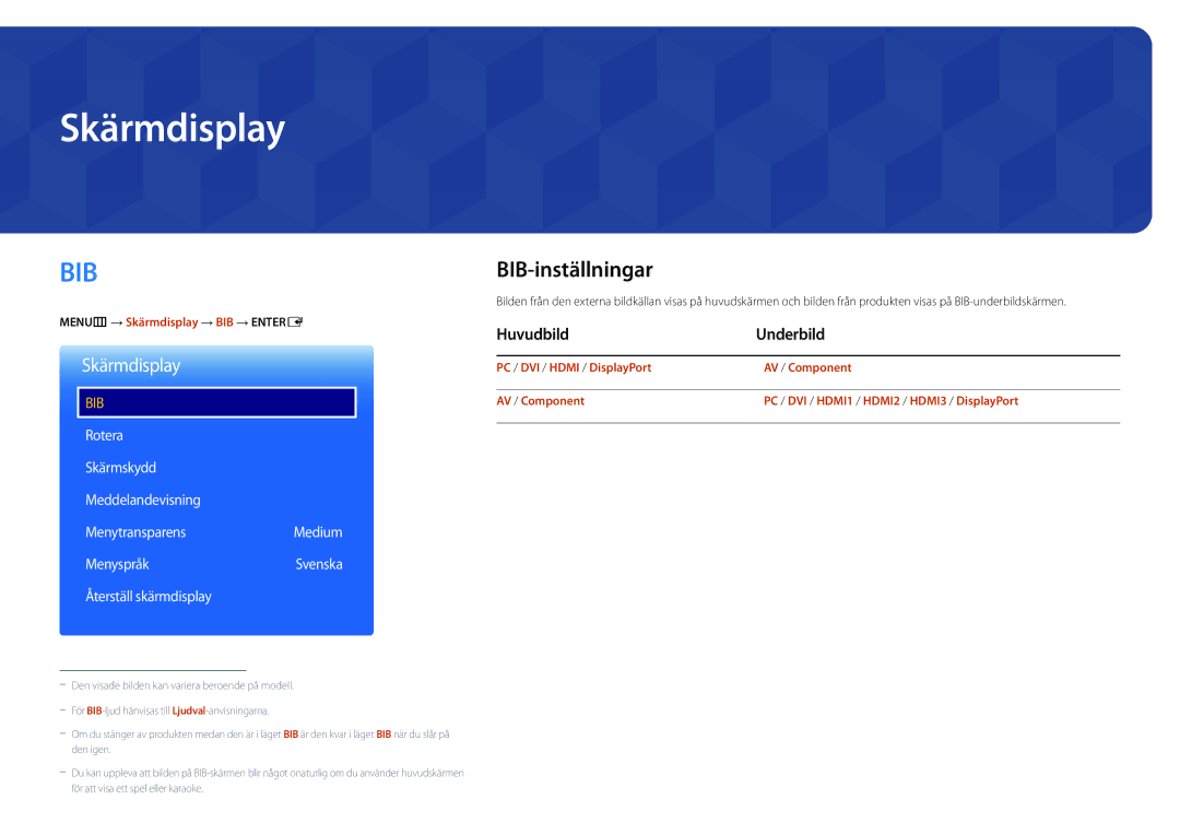 Samsung LH82DMDPLBC/EN manual BIB-inställningar, Huvudbild Underbild, MENUm → Skärmdisplay → BIB → Entere 