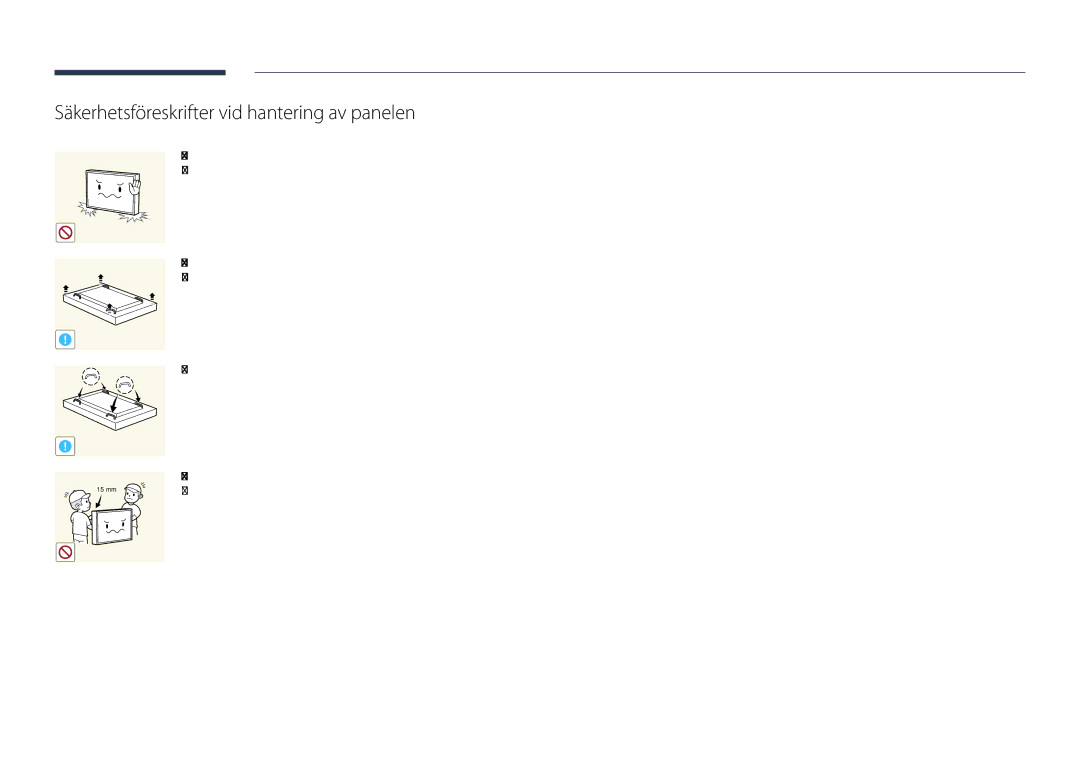 Samsung LH82DMDPLBC/EN manual Säkerhetsföreskrifter vid hantering av panelen 