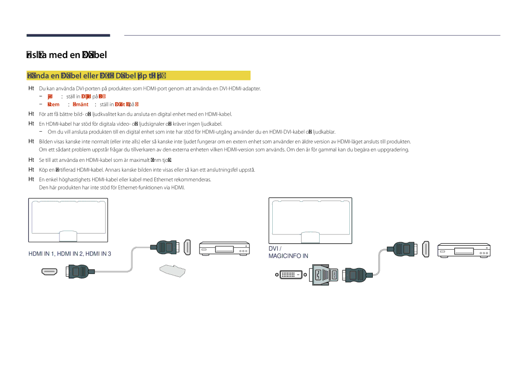 Samsung LH82DMDPLBC/EN manual Ansluta med en HDMI-kabel, System → Allmänt → ställ in Hdmi Hot Plug på På 