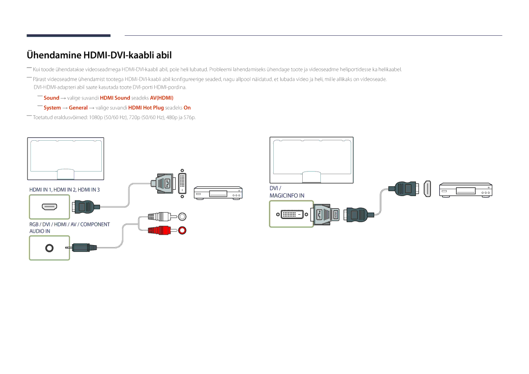 Samsung LH82DMDPLBC/EN manual Ühendamine HDMI-DVI-kaabli abil 