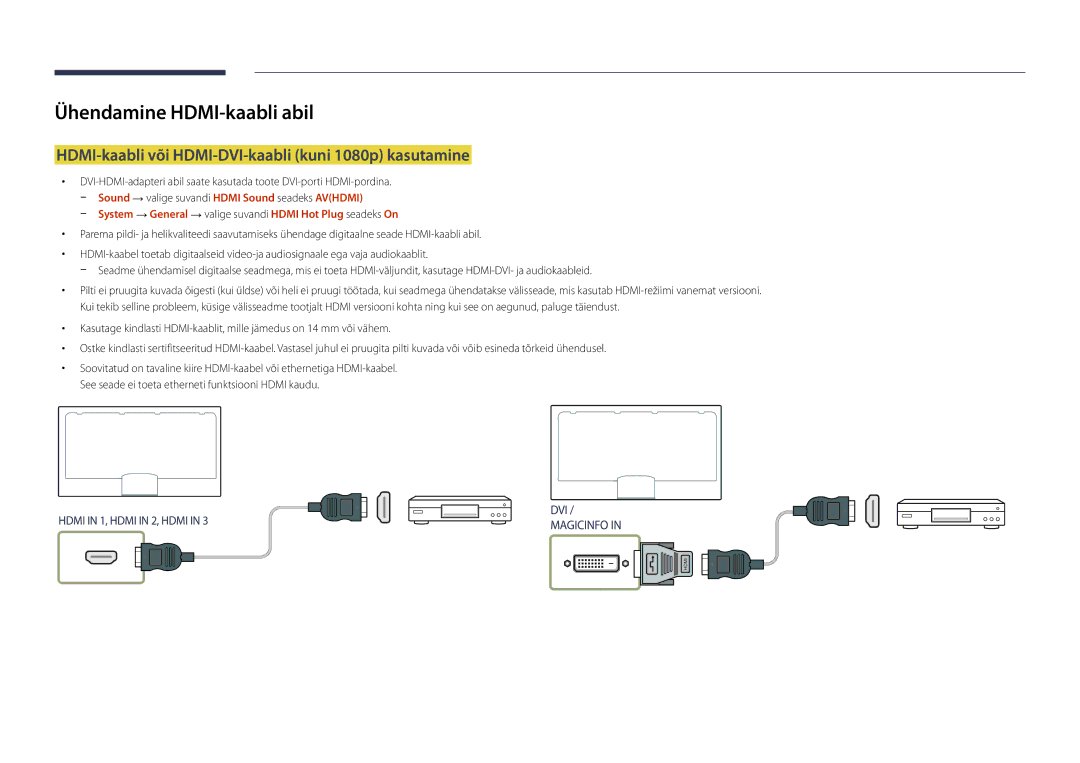 Samsung LH82DMDPLBC/EN manual HDMI-kaabli või HDMI-DVI-kaabli kuni 1080p kasutamine 