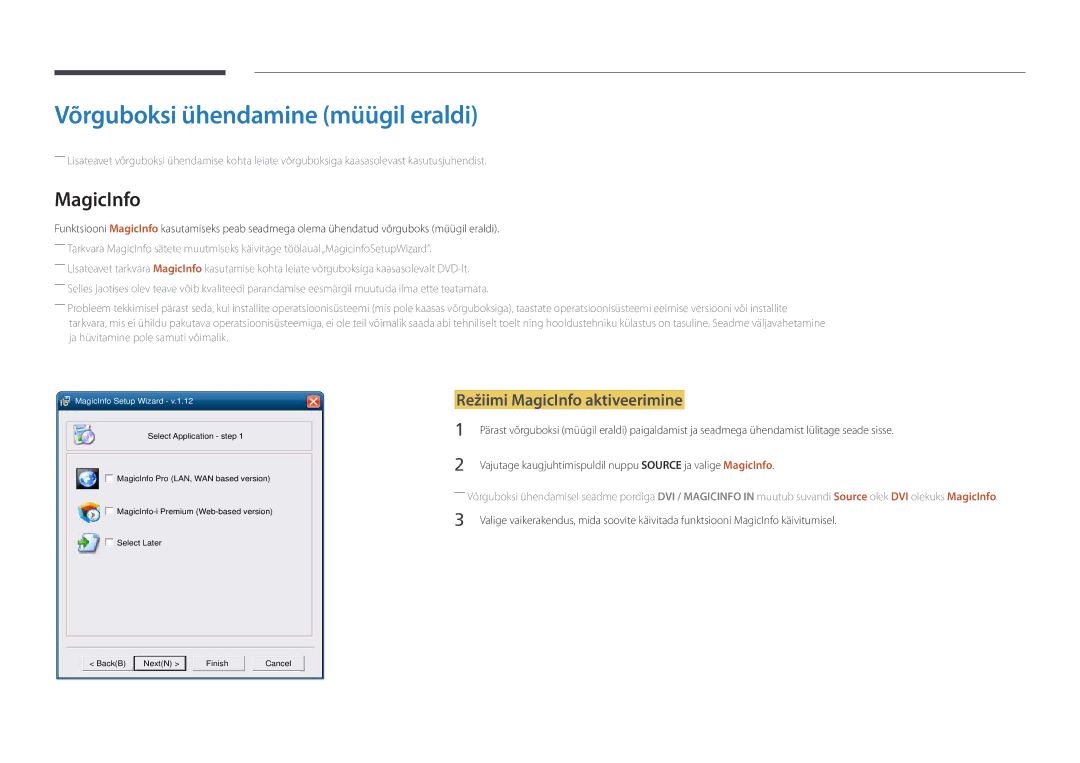 Samsung LH82DMDPLBC/EN manual Võrguboksi ühendamine müügil eraldi, Režiimi MagicInfo aktiveerimine 