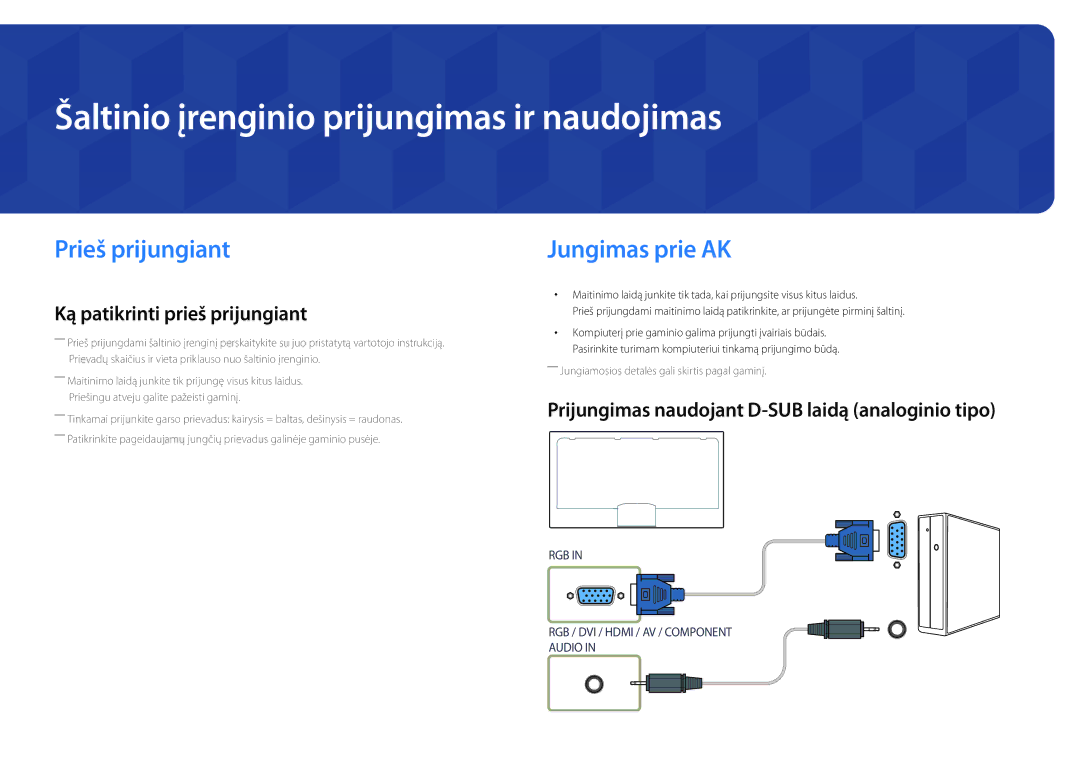 Samsung LH82DMDPLBC/EN manual Šaltinio įrenginio prijungimas ir naudojimas, Prieš prijungiant, Jungimas prie AK 