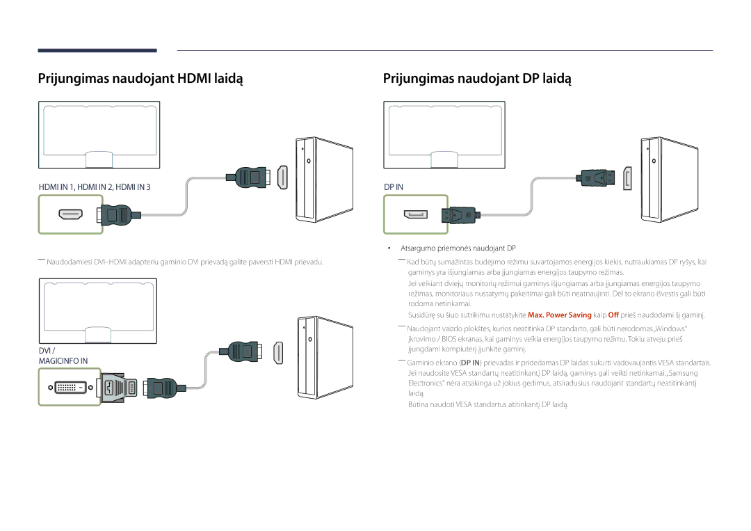 Samsung LH82DMDPLBC/EN manual Prijungimas naudojant Hdmi laidą, Atsargumo priemonės naudojant DP 