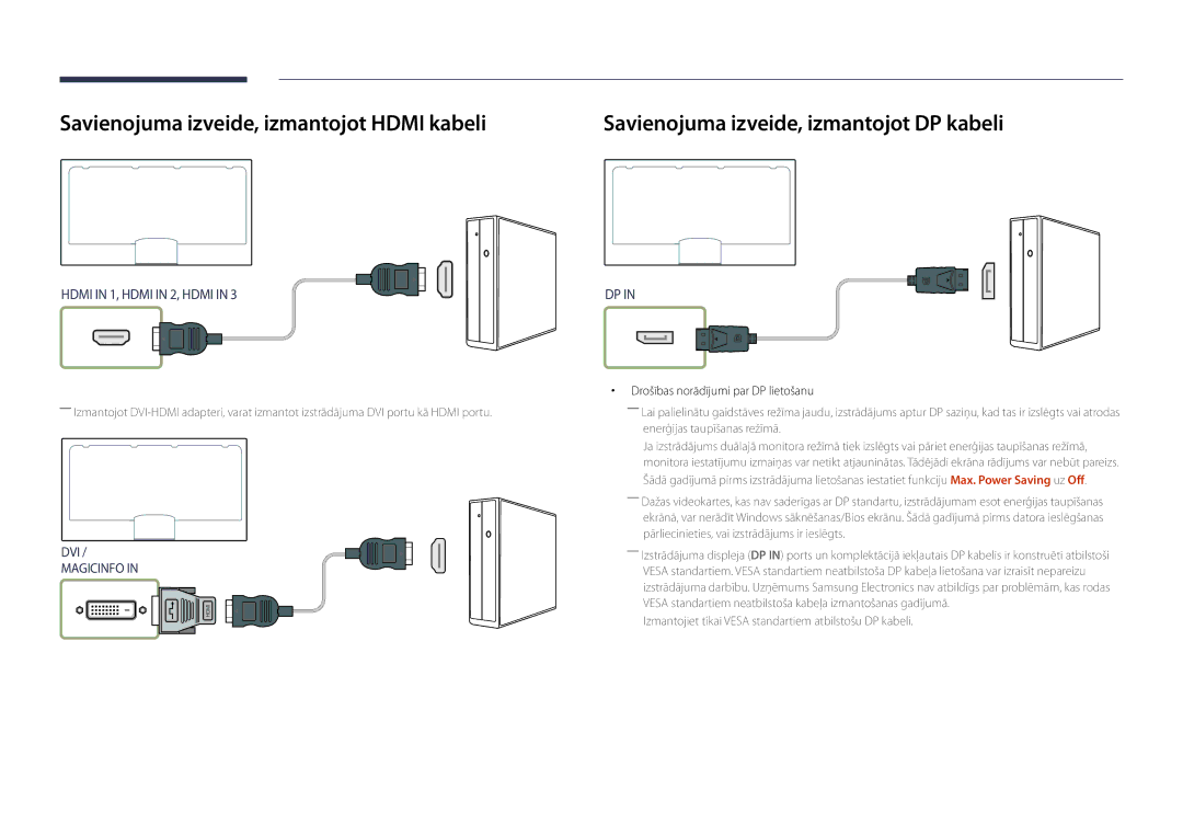 Samsung LH82DMDPLBC/EN manual Savienojuma izveide, izmantojot Hdmi kabeli, Drošības norādījumi par DP lietošanu 