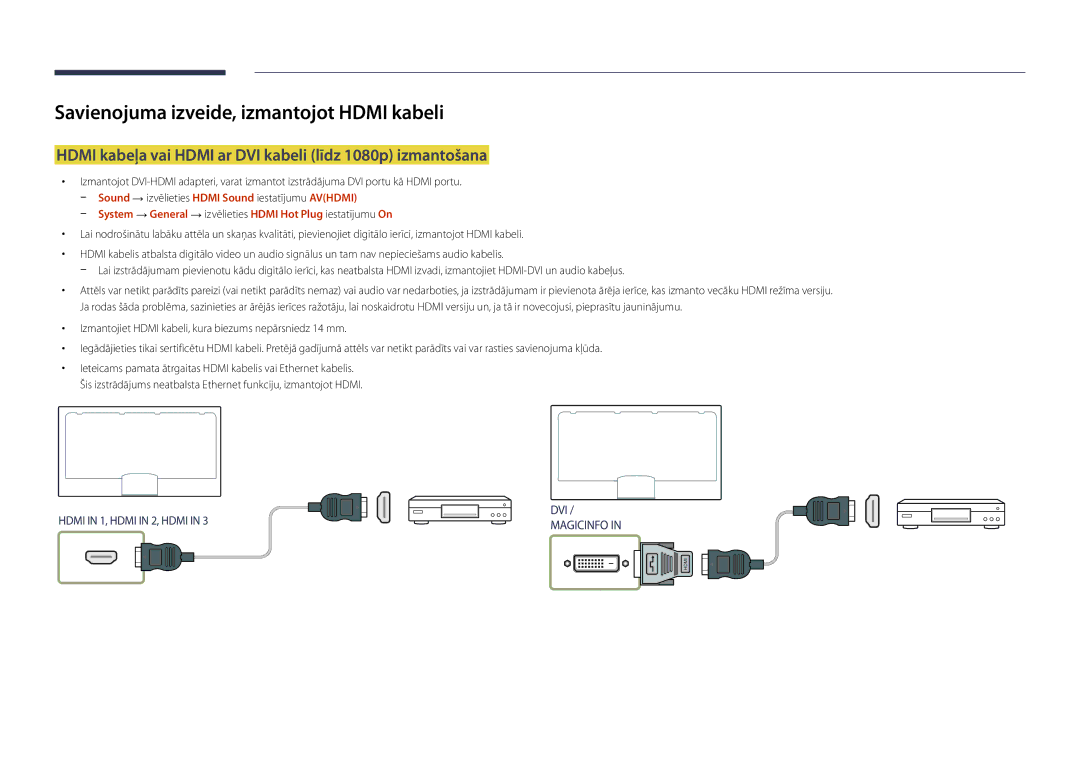 Samsung LH82DMDPLBC/EN manual Savienojuma izveide, izmantojot Hdmi kabeli 