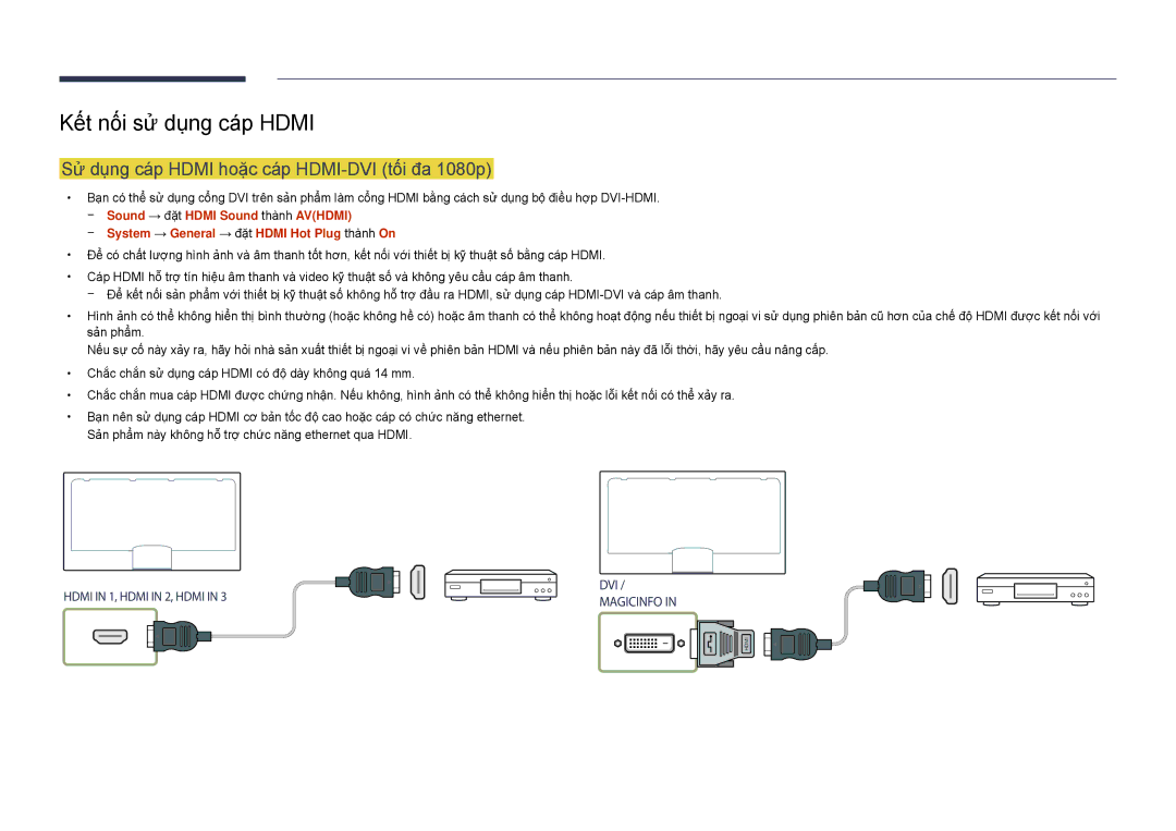 Samsung LH82DMDPLBC/XV, LH82DMDPLBC/XY Kế́t nố́i sử dụng cá́p Hdmi, Sư dung cáp Hdmi hoăc cáp HDMI-DVI tối đa 1080p 