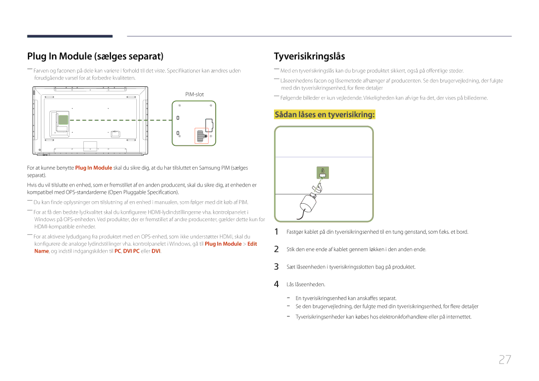 Samsung LH82DMEMTBC/EN, LH82DMERTBC/EN manual Plug In Module sælges separat, Tyverisikringslås, Sådan låses en tyverisikring 