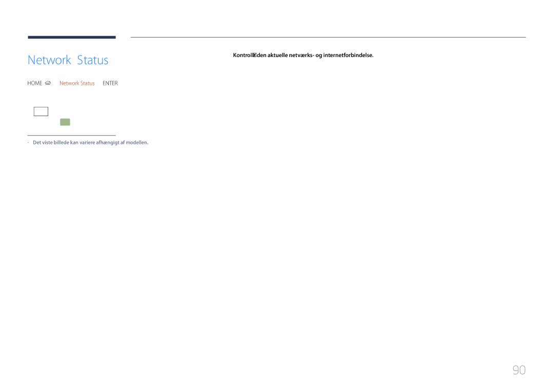 Samsung LH75DMERTBC/EN, LH82DMERTBC/EN manual Network Status, Kontrollér den aktuelle netværks- og internetforbindelse 