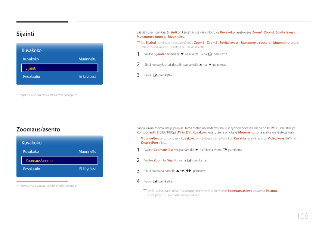 Samsung LH82DMERTBC/EN, LH65DMERTBC/EN, LH75DMERTBC/EN, LH82DMEMTBC/EN manual 108, Sijainti, Zoomaus/asento, KuvakokoMuunneltu 