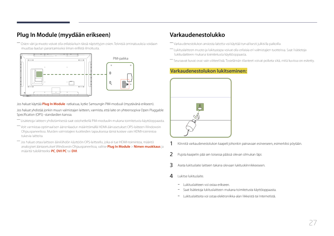 Samsung LH82DMEMTBC/EN manual Plug In Module myydään erikseen, Varkaudenestolukko, Varkaudenestolukon lukitseminen 