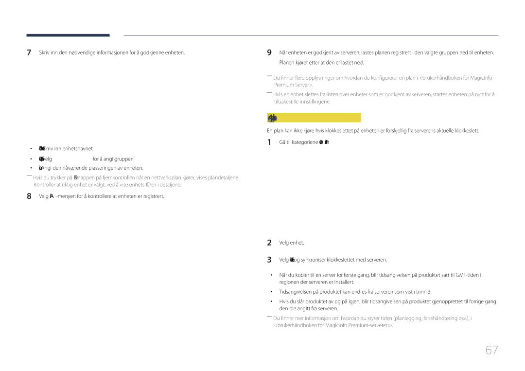 Samsung LH82DMEMTBC/EN, LH82DMERTBC/EN, LH65DMERTBC/EN, LH75DMERTBC/EN manual Angi gjeldende klokkeslett 