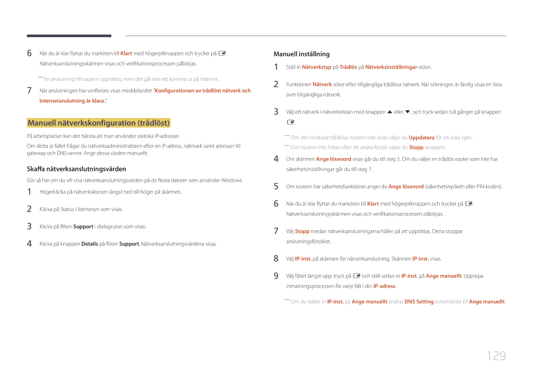 Samsung LH65DMERTBC/EN manual 129, Manuell nätverkskonfiguration trådlöst, Internetanslutning är klara, Anslutningsförsöket 