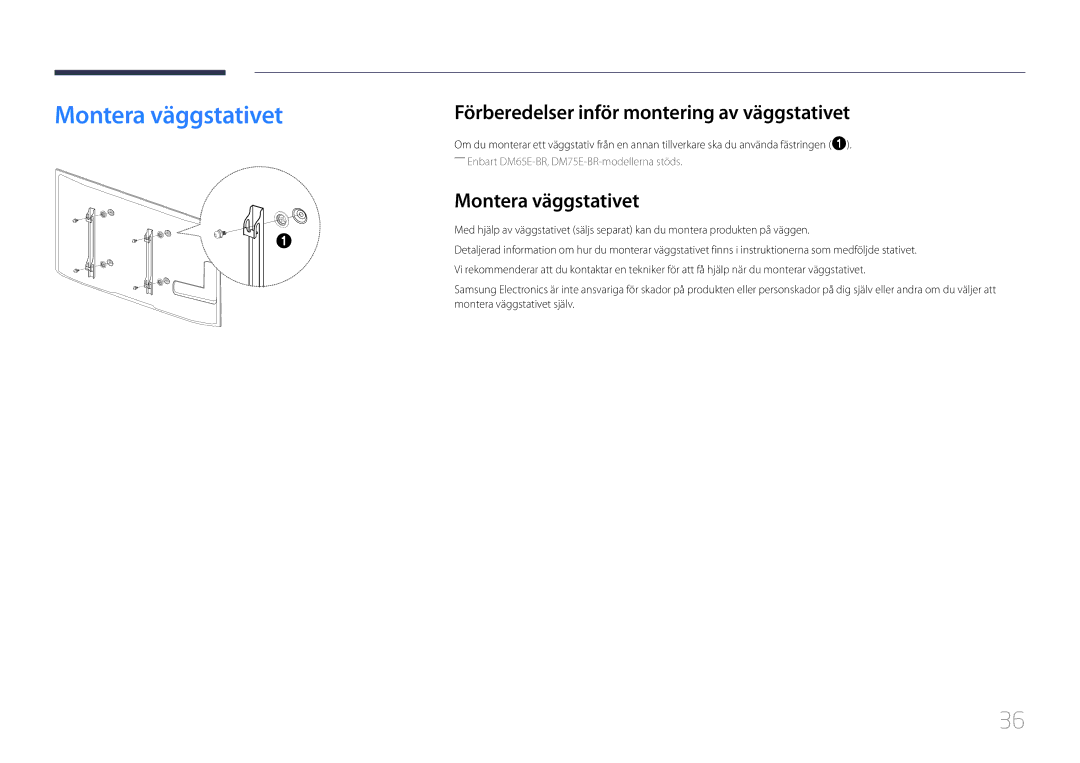 Samsung LH82DMERTBC/EN, LH65DMERTBC/EN, LH75DMERTBC/EN Montera väggstativet, Förberedelser inför montering av väggstativet 