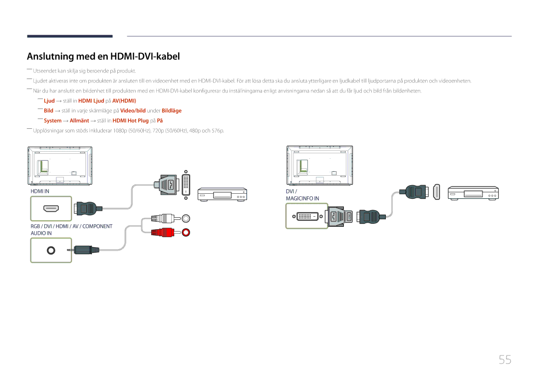 Samsung LH82DMEMTBC/EN, LH82DMERTBC/EN manual Anslutning med en HDMI-DVI-kabel, ――Ljud → ställ in Hdmi Ljud på Avhdmi 