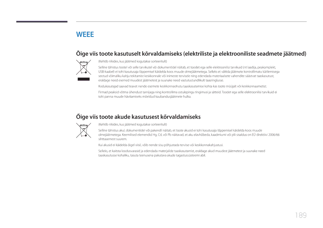 Samsung LH65DMERTBC/EN, LH82DMERTBC/EN, LH75DMERTBC/EN, LH82DMEMTBC/EN 189, Őige viis toote akude kasutusest kőrvaldamiseks 