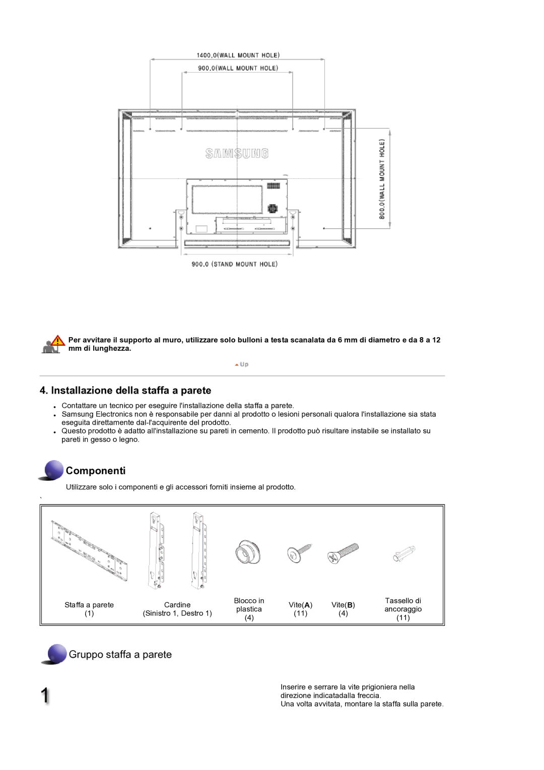 Samsung LH82TCTMBC/EN manual Installazione della staffa a parete 